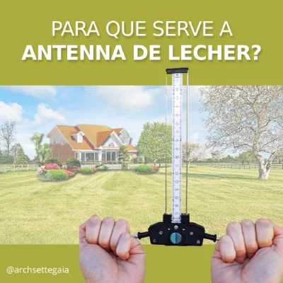 para que serve antena lecher